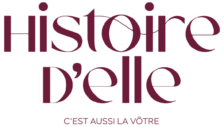 Histoire d'elle - C'est aussi la vôtre